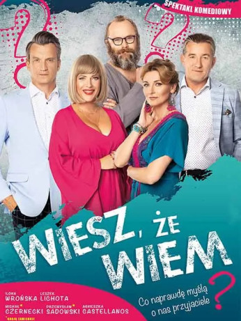 Wrocław Wydarzenie Spektakl Wiesz, że wiem