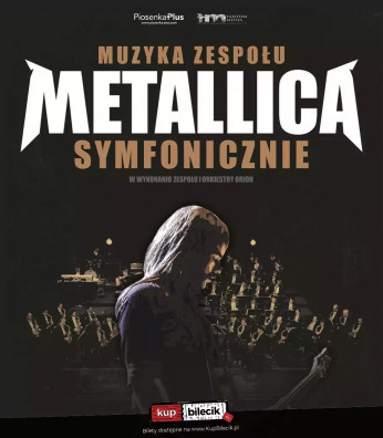 Wrocław Wydarzenie Koncert Muzyka zespołu Metallica symfonicznie