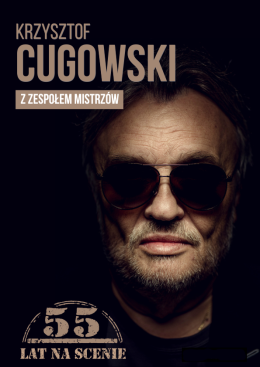 Wrocław Wydarzenie Koncert Krzysztof Cugowski  - 55 lat na scenie