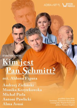 Wrocław Wydarzenie Spektakl Kim jest Pan Schmitt? - to więcej niż komedia