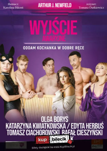 Wrocław Wydarzenie Spektakl Wyjście awaryjne - oddam kochanka w dobre ręce