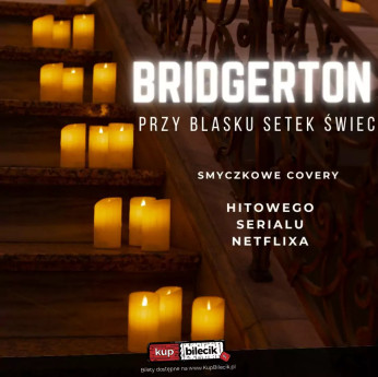 Wrocław Wydarzenie Koncert Koncert wśród setek świec w zabytkowej synagodze: Muzyka z serialu Bridgertonowie