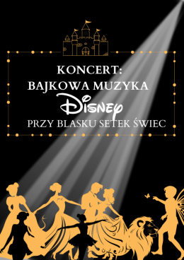 Wrocław Wydarzenie Koncert Koncert wśród setek świec: Bajkowa muzyka Disney’a