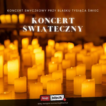 Wrocław Wydarzenie Koncert Koncert przy świecach: Koncert Świąteczny