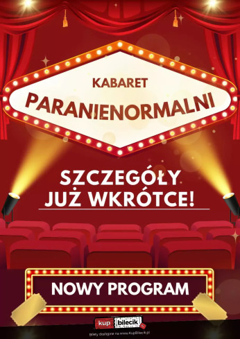 Twardogóra Wydarzenie Kabaret Kabaret Paranienormalni - w nowym programie 2025