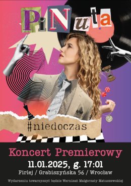 Wrocław Wydarzenie Koncert PiNuta: Koncert premierowy albumu #niedoczas