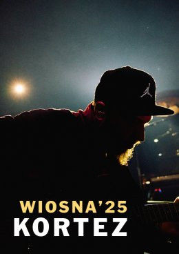 Wrocław Wydarzenie Koncert Kortez - WIOSNA'25