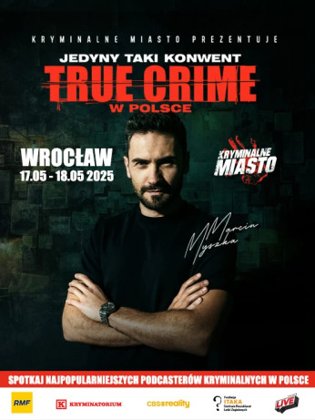 Wrocław Wydarzenie Koncert Kryminalne Miasto 2025 - KARNET (17-18.05.2025)