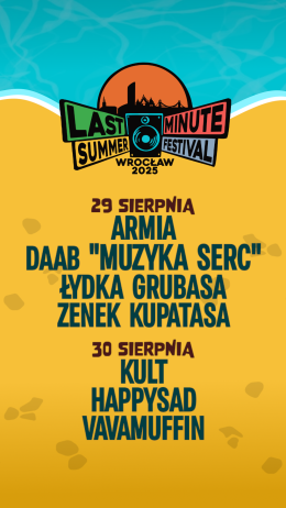 Wrocław Wydarzenie Festiwal Dzień I - 29.08 - ARMIA, DAAB "Muzyka serc", ŁYDKA GRUBASA, ZENEK KUPATASA