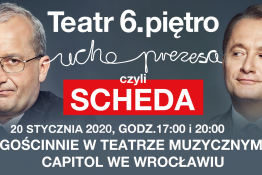 Wrocław Wydarzenie Spektakl Ucho Prezesa czyli Scheda we Wrocławiu