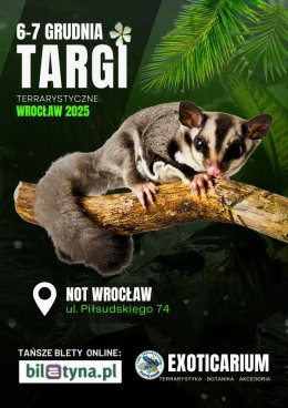 Wrocław Wydarzenie Targi EXOTICARIUM Targi Terrarystyczne Wrocław dwudniowe 6-7 grudnia