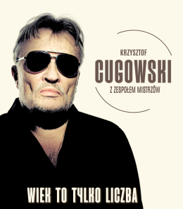 Wrocław Wydarzenie Koncert Krzysztof Cugowski - Wiek to tylko liczba