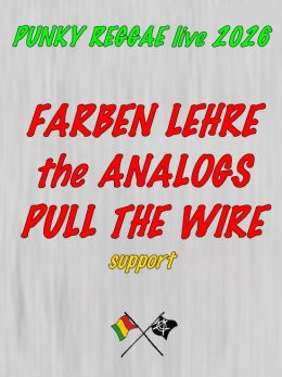 FARBEN LEHRE + THE ANALOGS + PULL THE WIRE +ZENEK GRABOWSKI + HAMULEC + DE ŁINDOWS