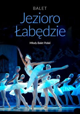 BIelany Wrocławskie Wydarzenie Spektakl Balet Jezioro łabędzie - familijny spektakl baletowy