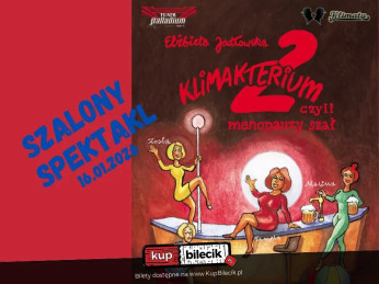 Oława Wydarzenie Spektakl Spektakl "Klimakterium 2, czyli menopauzy szał"