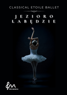 BIelany Wrocławskie Wydarzenie Koncert Jezioro Łabędzie - Classical Etoile Ballet