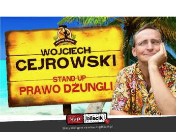 Prawo Dżungli - stand-up Wojciecha Cejrowskiego