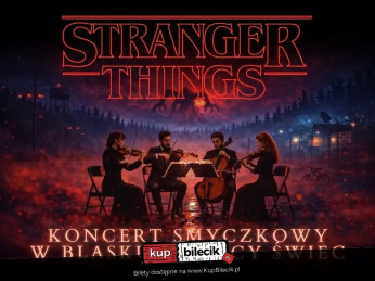 Wrocław Wydarzenie Koncert Koncert przy świecach - Muzyka z serialu "Stranger Things