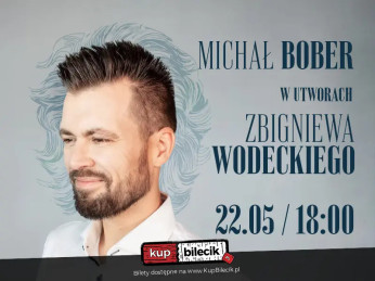 Wrocław Wydarzenie Koncert MICHAŁ BOBER W UTWORACH ZBIGNIEWA WODECKIEGO