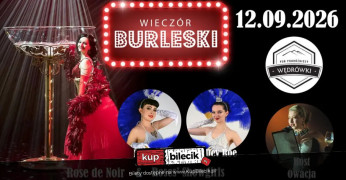 Wrocław Wydarzenie Spektakl Burleska by Rose de Noir w Klubie Wędrówki