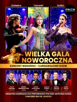 Wielka Gala Noworoczna Koncert Wiedeński - Karnawałowe Show