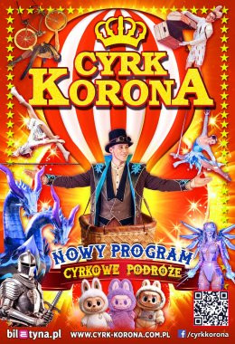 Wrocław Wydarzenie Inne wydarzenie Cyrk Korona - Nowy Program 2026 - Cyrkowe Podróże