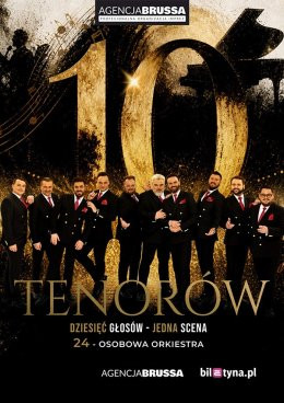 Wrocław Wydarzenie Koncert 10 Tenorów - Dziesięć głosów, jedna scena