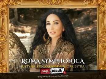 Wrocław Wydarzenie Koncert Justyna Steczkowska - Roma Symphonica