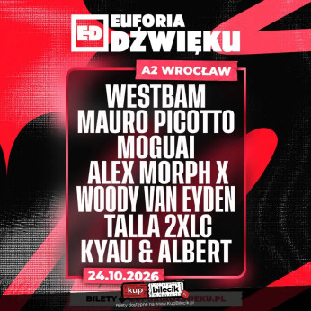 Wrocław Wydarzenie Koncert Westbam | Mauro | Picotto | Moguai | Alex Morph X | Woody Van Eyden | Talla | 2XLC | Kyau & Albert