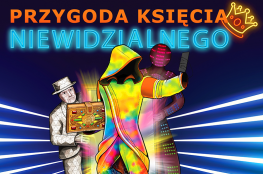 Wrocław Wydarzenie Spektakl PRZYGODA KSIĘCIA NIEWIDZIALNEGO