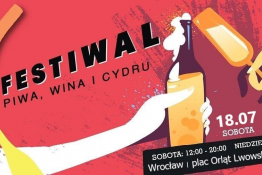 Wrocław Wydarzenie Piknik Festiwal Piwa, Wina i Cydru