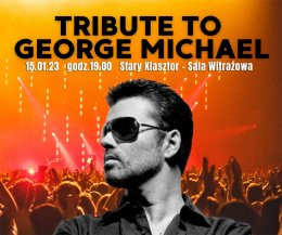 Wrocław Wydarzenie Koncert Tribute to George Michael