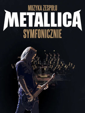 Wrocław Wydarzenie Koncert Muzyka zespołu METALLICA symfonicznie