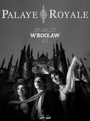 Wrocław Wydarzenie Koncert Palaye Royale