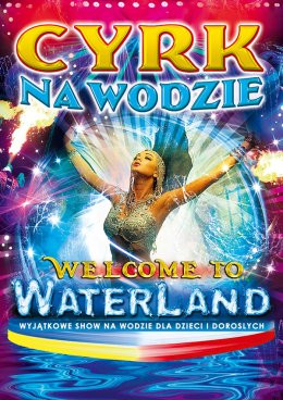 Wrocław Wydarzenie Inne wydarzenie Cyrk na wodzie Waterland