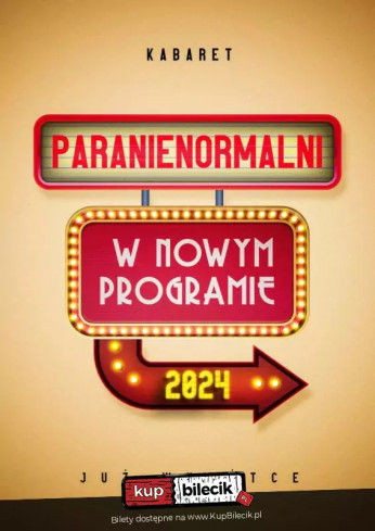 Oława Wydarzenie Kabaret Paranienormalni w programie "2024"