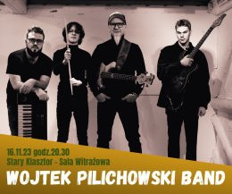 Wrocław Wydarzenie Koncert Wojtek Pilichowski Band