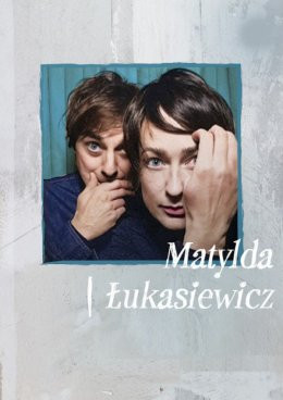 Wrocław Wydarzenie Koncert Matylda/Łukasiewicz
