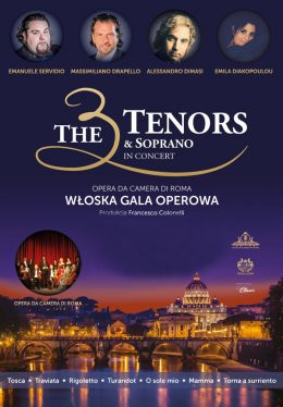 Wrocław Wydarzenie Koncert The 3 Tenors & Soprano - Włoska Gala Operowa