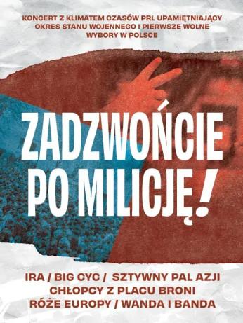 Wrocław Wydarzenie Koncert Zadzwońcie po milicję