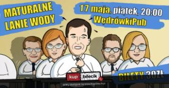 Wrocław Wydarzenie Kabaret Maturalne lanie wody - komedia improwizowana