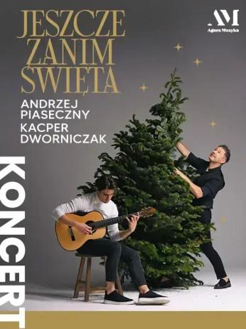 Wrocław Wydarzenie Koncert "Jeszcze zanim Święta" Andrzej Piaseczny & Kacper Dworniczak