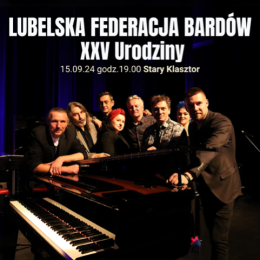 Wrocław Wydarzenie Koncert Lubelska Federacja Bardów - XXV urodziny