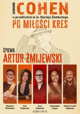 Wrocław Wydarzenie Koncert Cohen - Po miłości kres. Śpiewa Artur Żmijewski