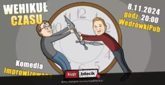 Wrocław Wydarzenie Kabaret Wehikuł czasu - komedia improwizowana