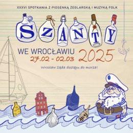 Wrocław Wydarzenie Koncert Szantowe Przeboje Wszech Czasów - Szanty we Wrocławiu 2025