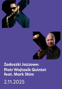 Wrocław Wydarzenie Koncert ZADUSZKI JAZZOWE: Piotr Wojtasik Quintet feat. Mark Shim