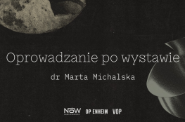 Wrocław Wydarzenie Wystawa OP_TALKS | Oprowadzanie po wystawie