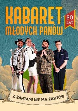 Wrocław Wydarzenie Kabaret Kabaret Młodych Panów - 20 lecie - Z żartami nie ma żartów