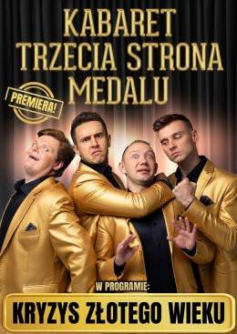 Strzelin Wydarzenie Kabaret Kabaret Trzecia Strona Medalu - w nowym programie "Kryzys złotego wieku"